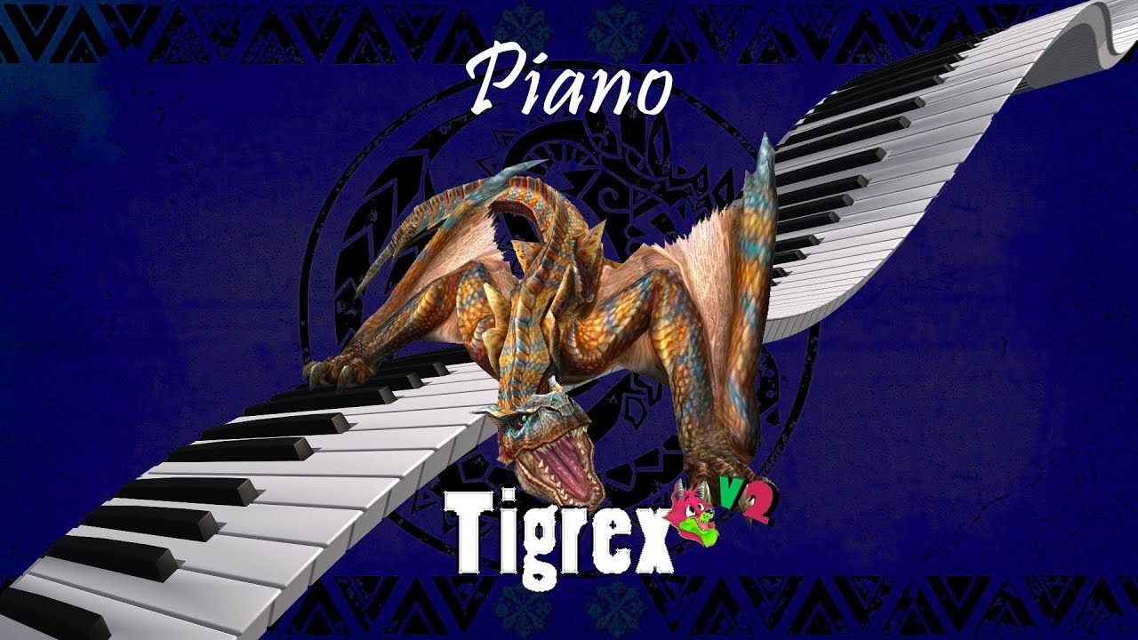 Tigrex Theme V2 (Live Piano Cover)