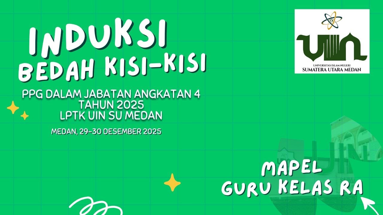 INDUKSI MAPEL GK RA BERSAMA Prof. Dr. MASGANTI SIT, M.Ag PPG DALJAB 4 2025 UINSU MEDAN