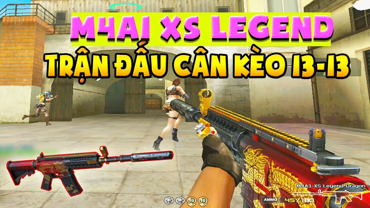 Bình luận Đột Kích - Trận đấu cân não cùng M4a1-XS Legend - Gặp thanh niên tố 