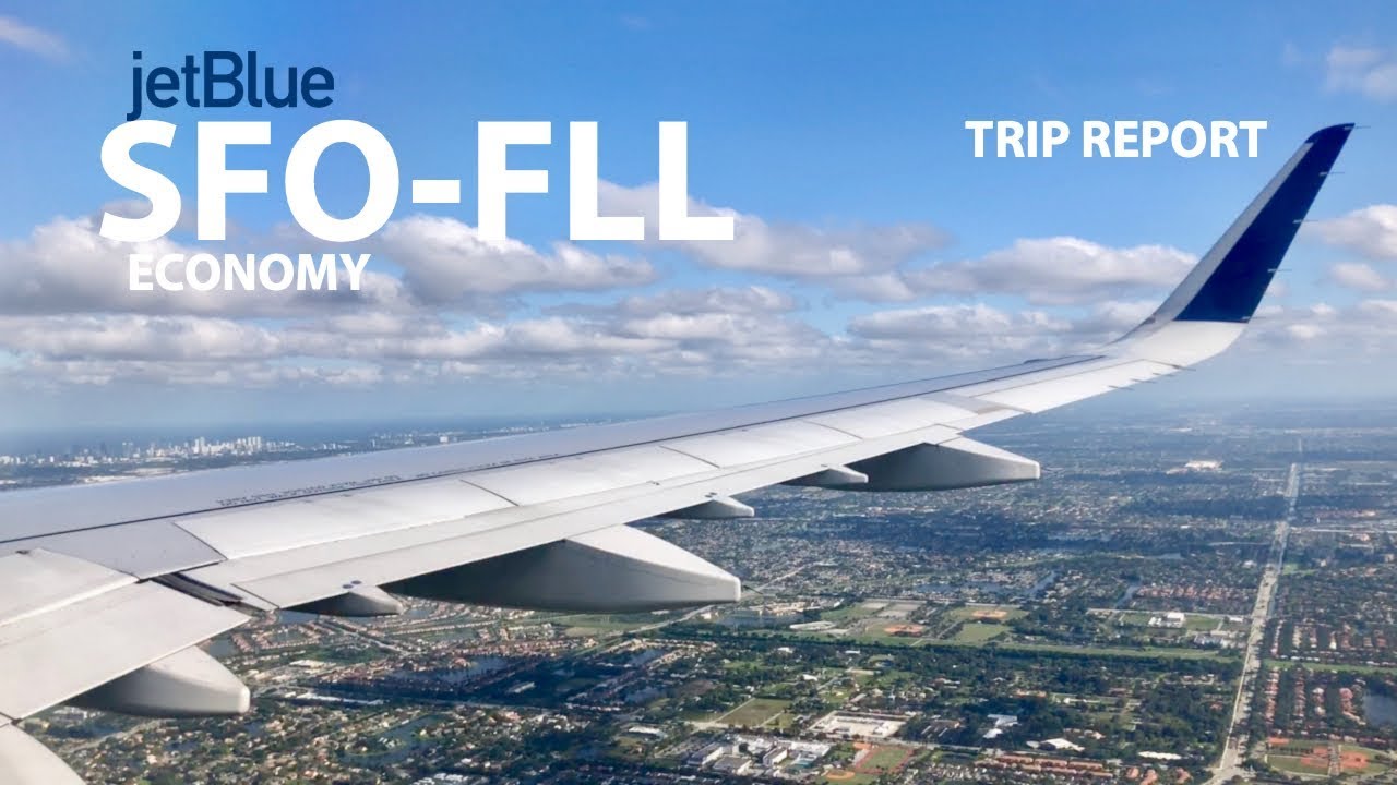 [Trip Report] JetBlue Airbus A321 | San Francisco - Ft. Lauderdale (Economy)