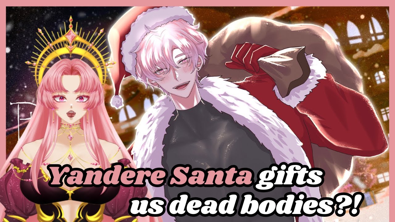 A Christmas Yandere is Comin' to Town | Please Don't Hate Christmas VOD