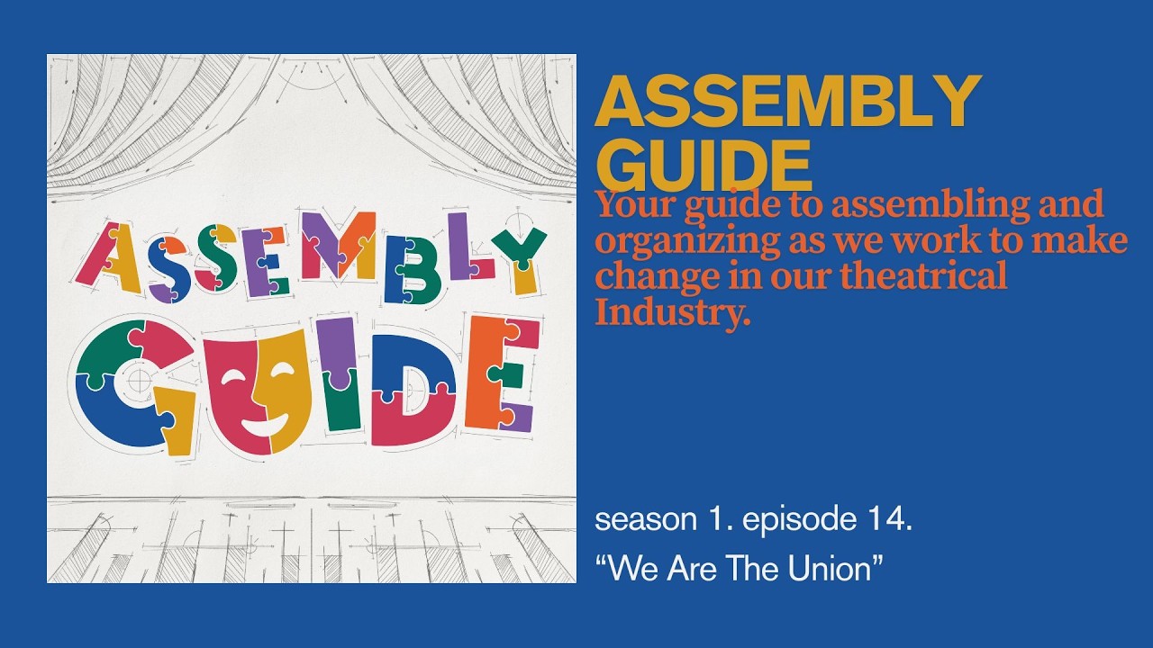 Assembly Guide Podcast - We Are The Union