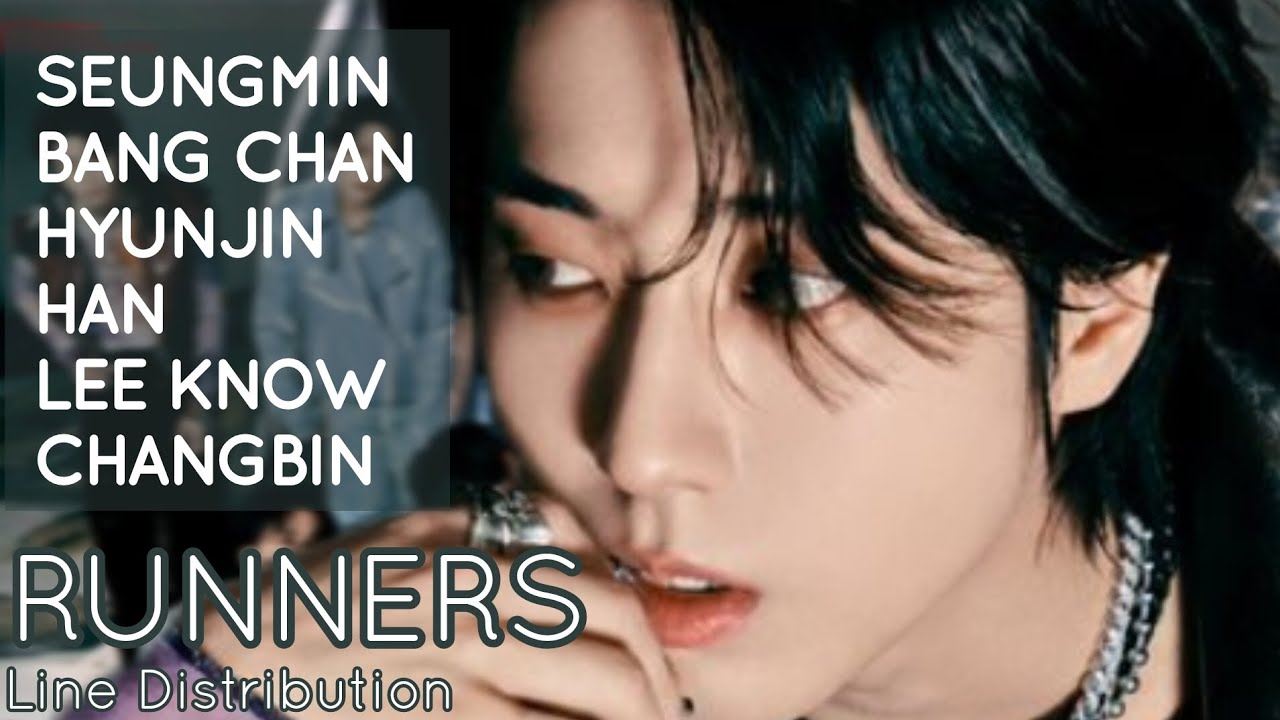 Stray Kids - Runners | Line Distribution