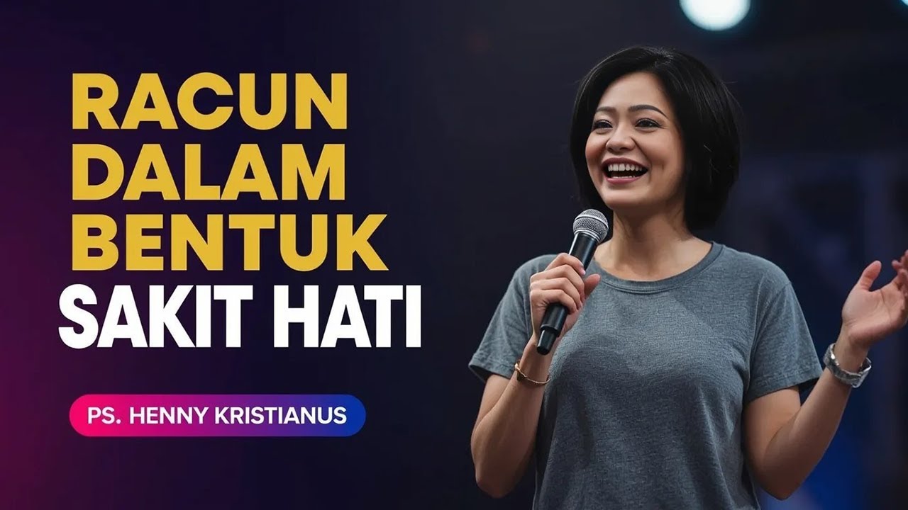 PS. HENNY KRISTIANUS - RACUN DALAM BENTUK SAKIT HATI
