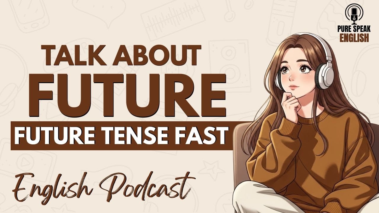 Speak About Your Future in English Confidently | English Podcast | Daily English Speaking Practice