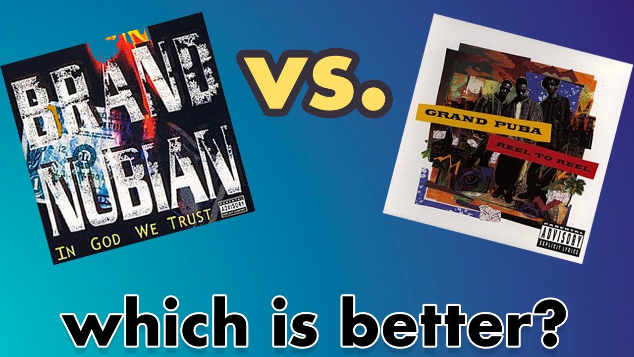 Brand Nubian's 'In God We Trust' vs. Grand Puba's 'Reel to Reel' -- which is better?