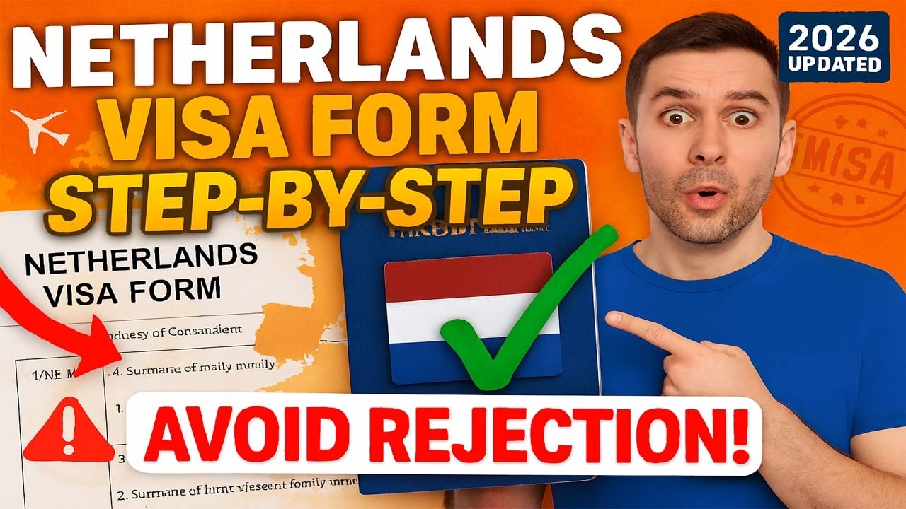 HOW TO FILL NETHERLAND VISA APPLICATION FORM
