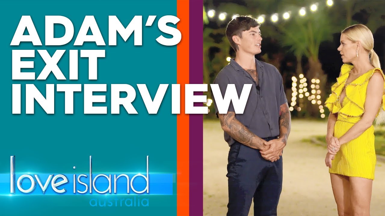 Exclusive: Adam thinks his 'communication skills' sent him home | Love Island Australia 2019