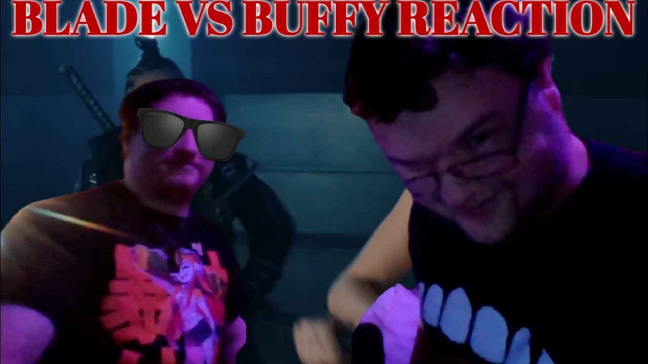 DEATH BATTLE GROUP REACTION: Blade Vs Buffy- Mr. Catface