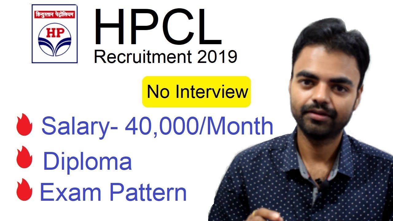 HPCL Recruitment 2019, Salary 40,000 Diploma Latest Govt Jobs After Diploma in India