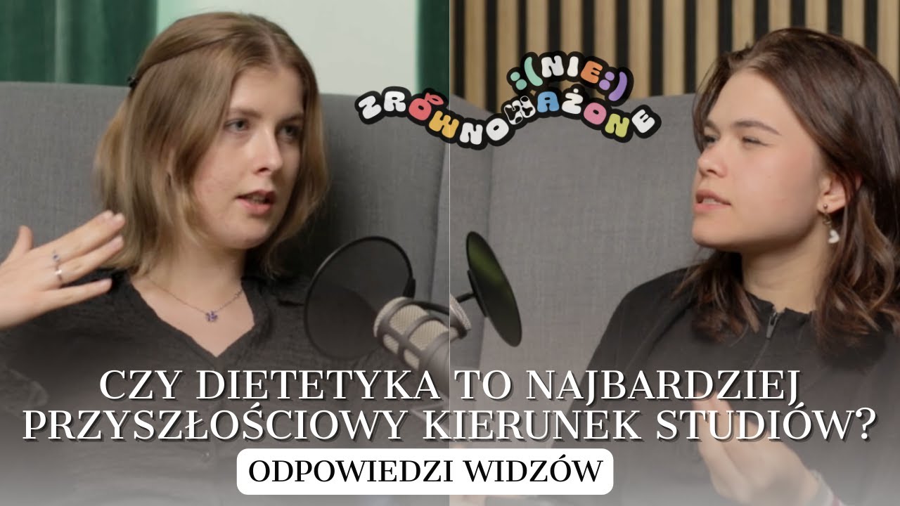 #4 Czy dietetyka to najbardziej przyszłościowy kierunek studiów? Historie widzów