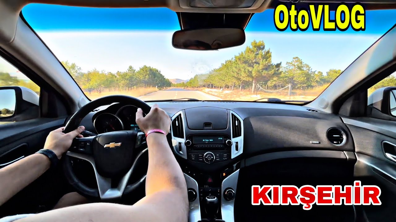 KIRŞEHİR OtoVLOG / CHEVROLET CRUZE 1.4 T / Yazılım Deneyimleri 1