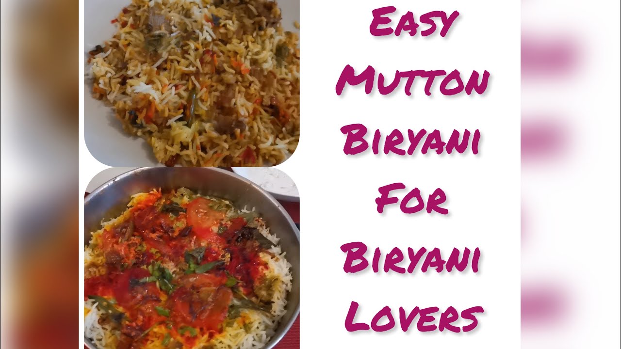 Easy And Simple Mutton Biryani Recipe For Biryani Lovers