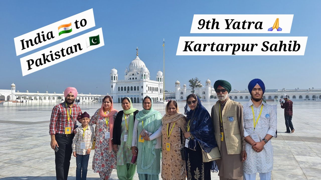 Kartarpur Corridor Darshan,Pakistan 🙏 || Vlog - 143 || 9th Yatra