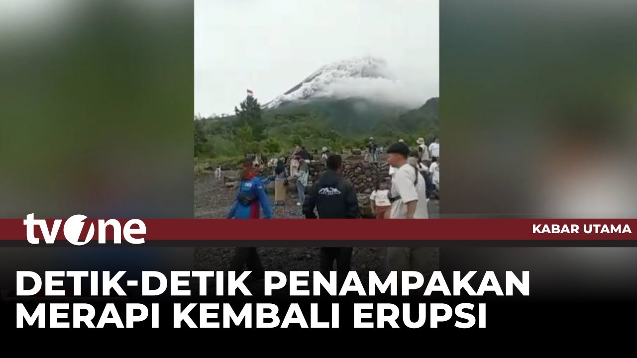 Gunung Merapi Kembali Erupsi Luncurkan Awan Panas, Wisatawan Panik | Kabar Utama