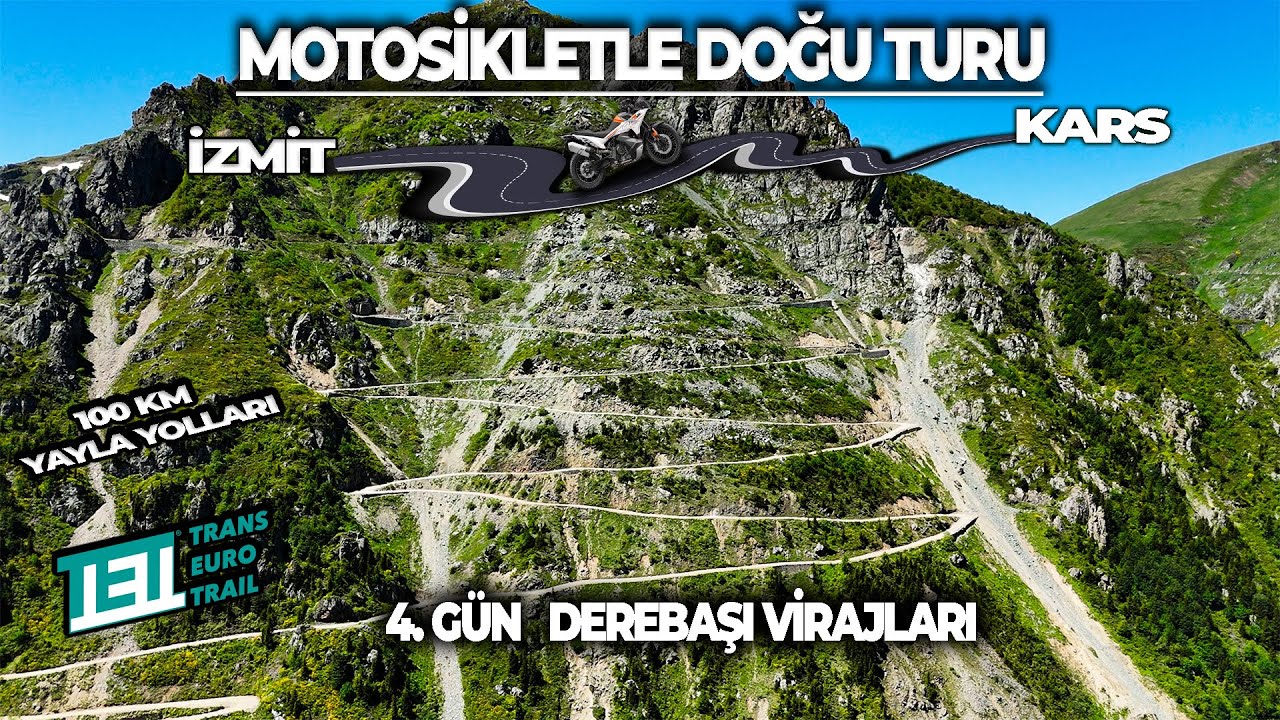 Derebaşı Virajları - Soğanlı Geçidi / TET Turkey  I  Motosikletle Doğu Turu : 4.Gün /1.Kısım