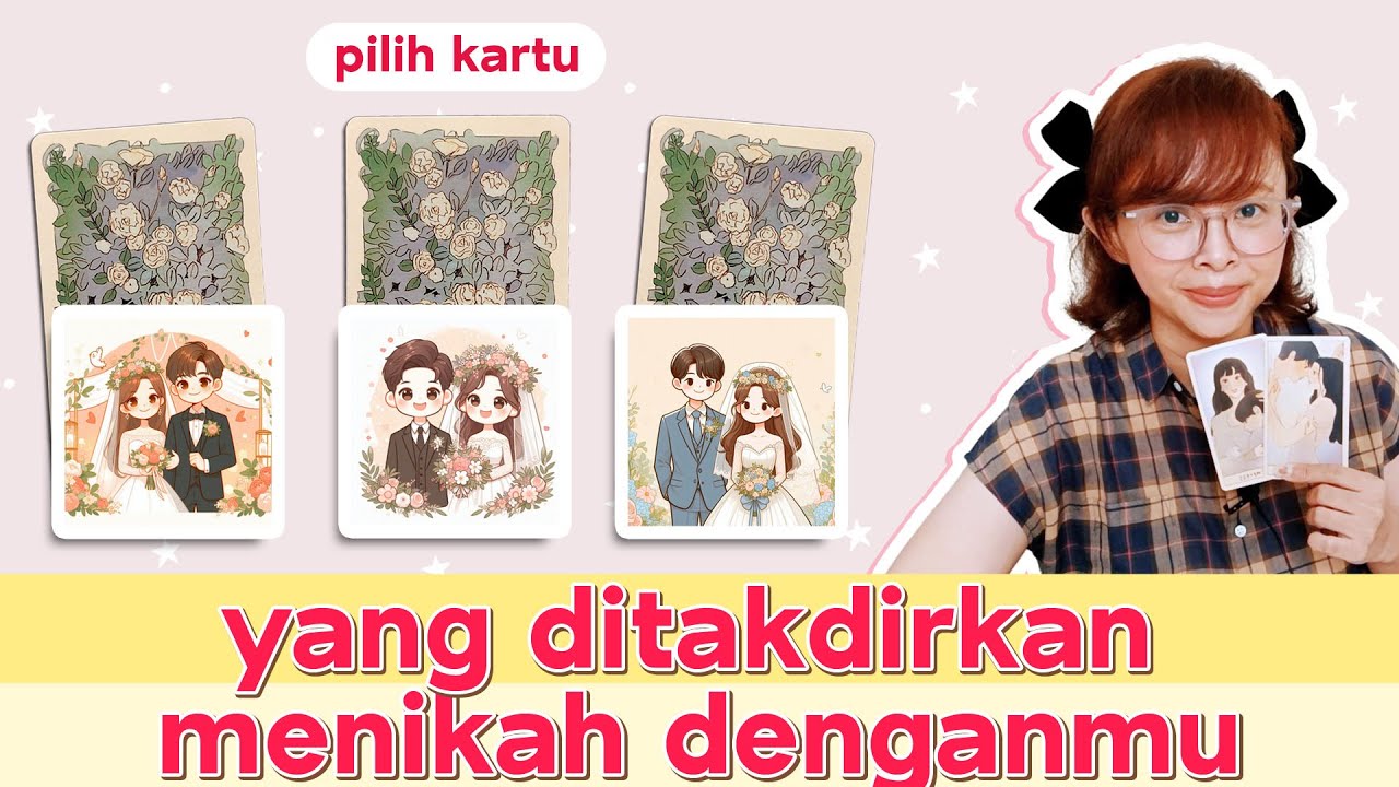 PILIH KARTU - YANG DITAKDIRKAN MENIKAH DENGANMU ❤️