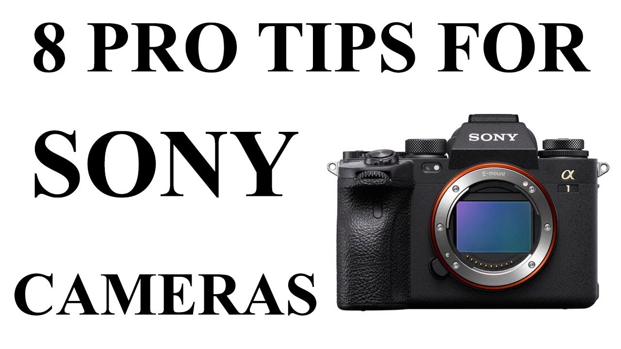 8 профессиональных советов по беззеркальным камерам Sony: Sony A1, Sony A7RIV, A9, A9II, A7S3, A73