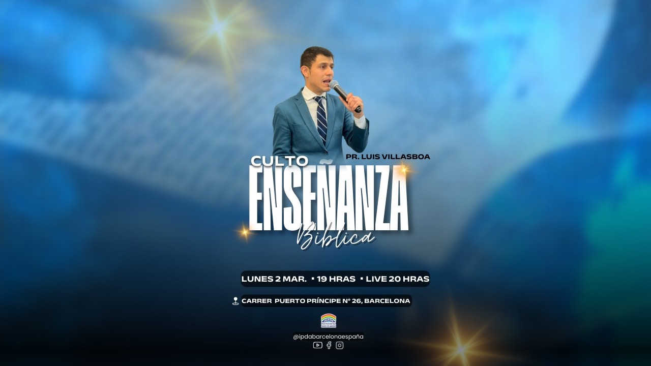 CULTO DE ENSEÑANZA BIBLICA - PR. LUIS VILLASBOA 📅 02/03/2026