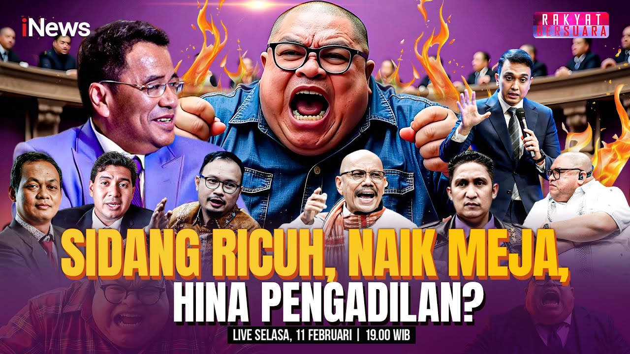 🔴 LIVE Sidang Ricuh, Naik Meja, Hina Pengadilan? | Rakyat Bersuara | 11/02