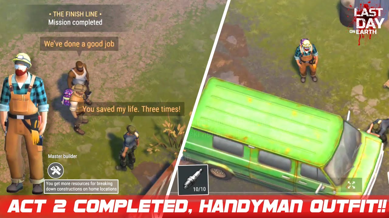 ACT 2 Completed, Minivan Is Ready To Go | Got HANDYMAN Outfit!! | LDOE Season 28 | Last Day On Earth