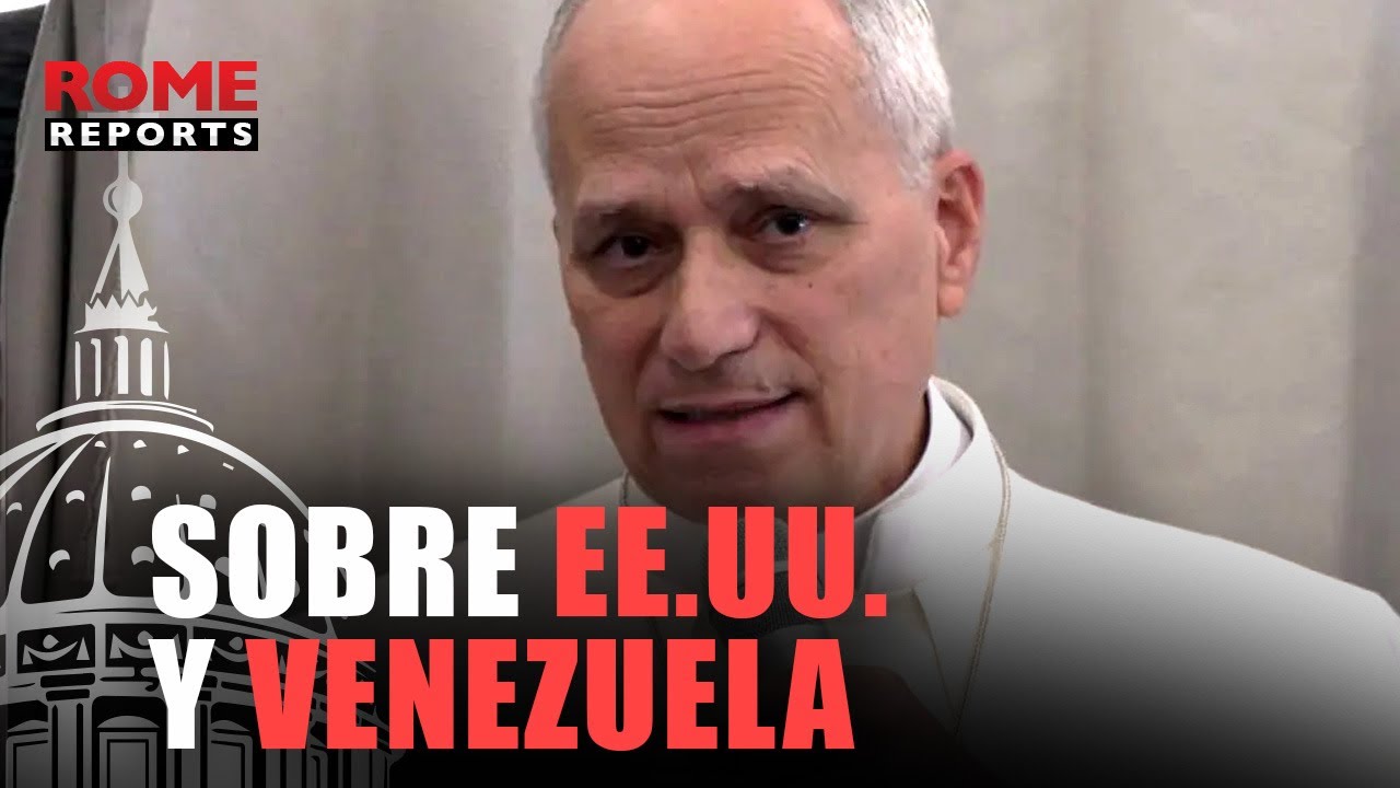Las palabras de Le&oacute;n XIV sobre Estados Unidos y Venezuela - VIDEO