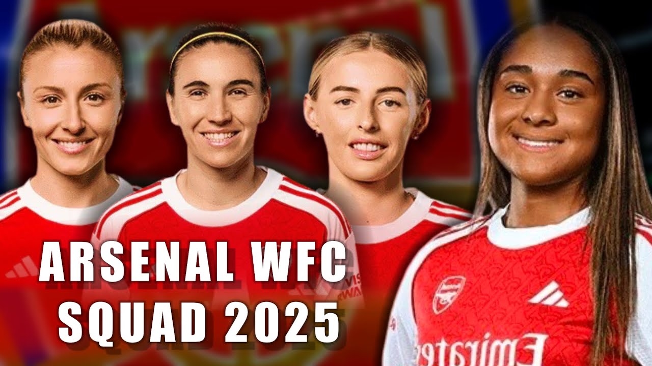 Arsenal Womens SQuad 2025/26 | Arsenal Women | Soccer Queens 