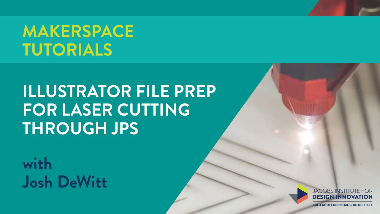 Jacobs Makerspace Tutorials - Illustrator File Prep for Laser Cutting with JPS