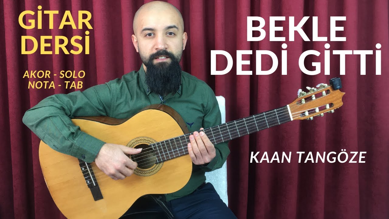 BEKLE DEDİ GİTTİ Gitar Dersi - KAAN TANGÖZE (DUMAN) KOLAY GİTAR DERSİ, Akor,Tab, 3 Akorlu Şarkılar