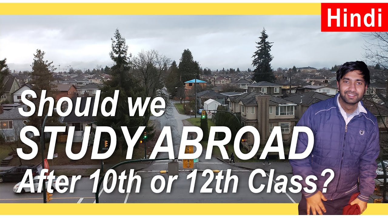 Study Abroad After 10th or 12th Class ? Canada, USA, Australia (Hindi)