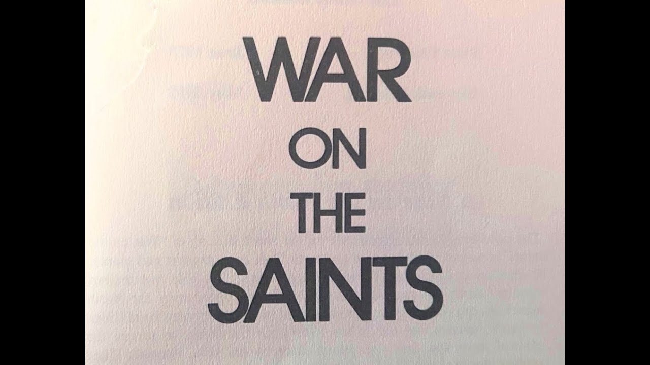 War on the Saints  Chapter 1.  A Biblical survey of satanic deception