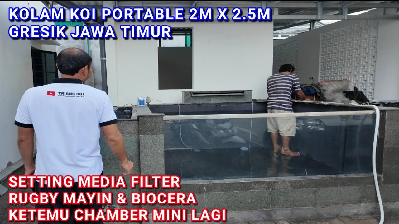 SETTING MEDIA FILTER KOLAM KOI PORTABLE | GRESIK JAWA TIMUR