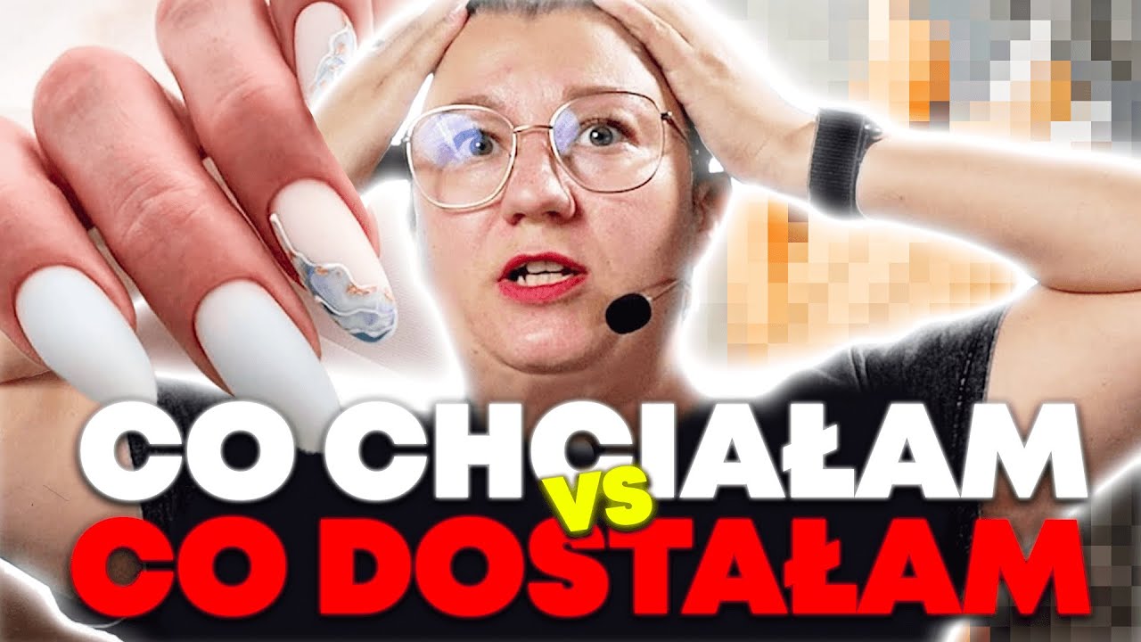 CO CHCIAŁAM, A CO DOSTAŁAM? Jedna z GORSZYCH PRAC, jaką widziałam!