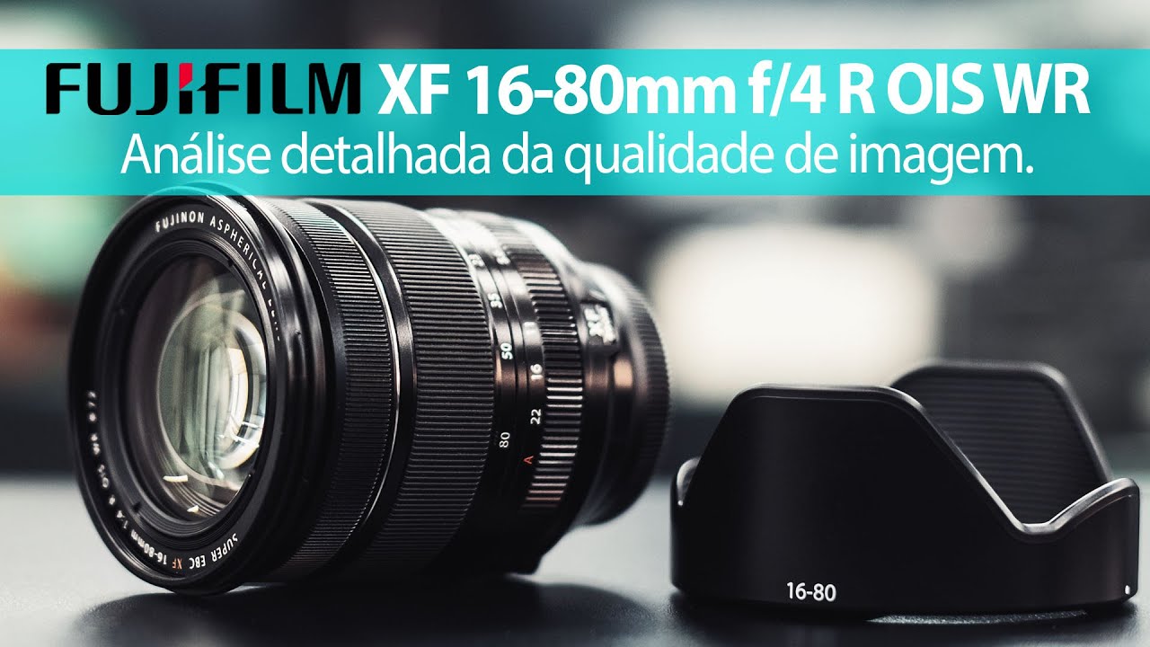 Fujifilm XF 16-80mm f/4 R OIS WR  - Análise detalhada da qualidade de imagem desta zoom Fuji.