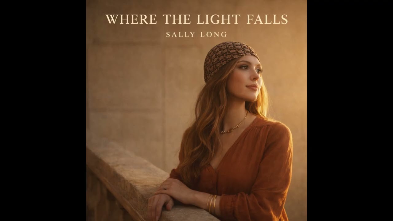 WHERE THE LIGHT FALLS - SALLY LONG