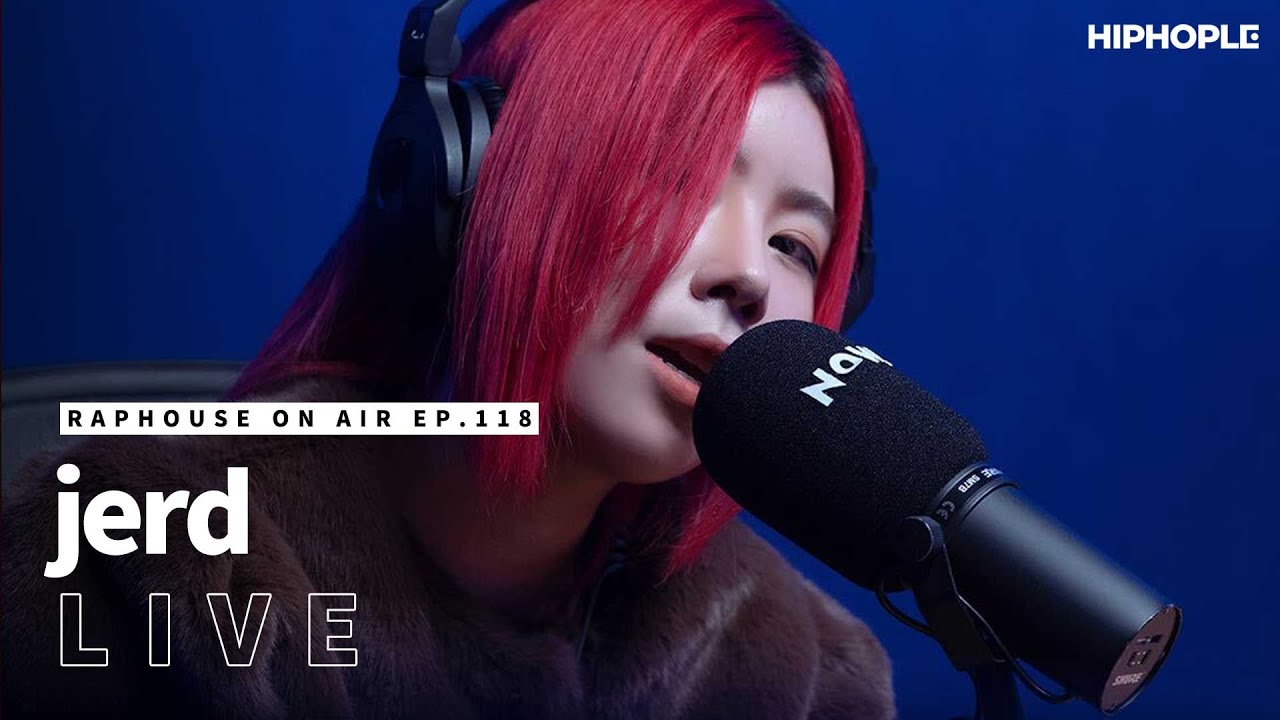 저드(jerd) - Knock Knock, 부재중, 실크로드 (feat. 팔로알토) (LIVE) / RAPHOUSE ON AIR [EP.118]