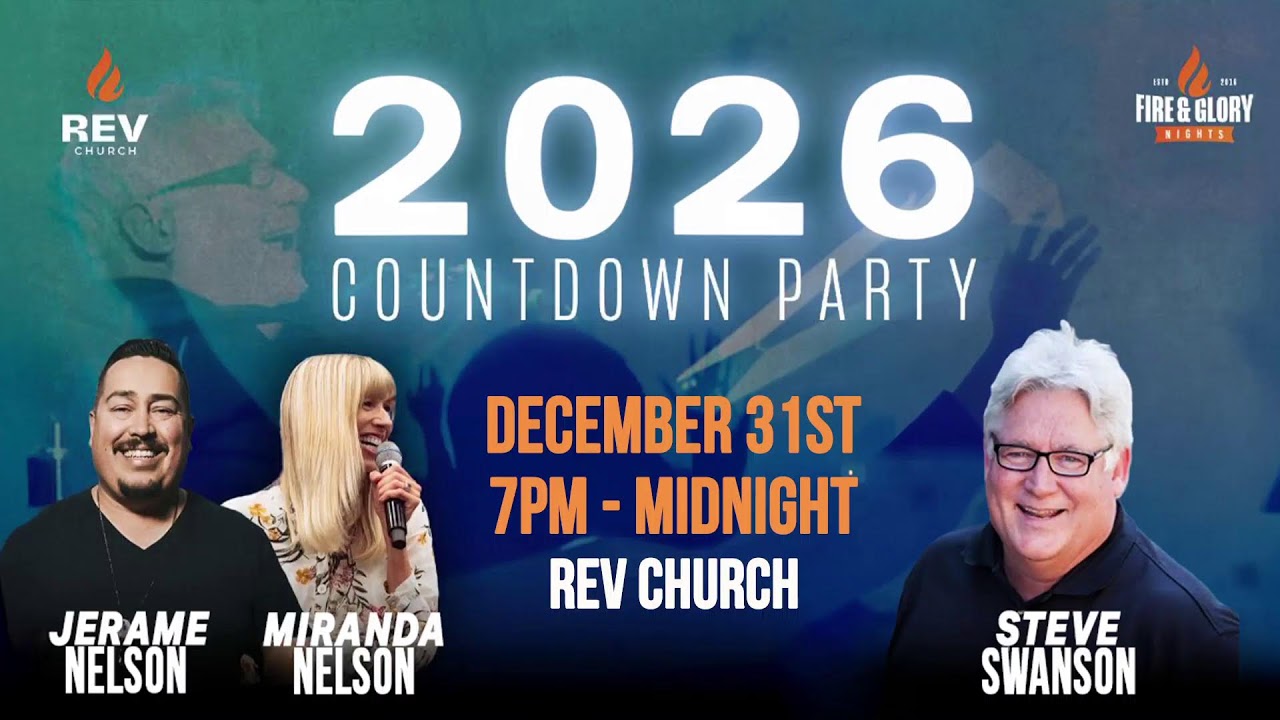 NYE Celebration Service! Steve Swanson & Jerame Nelson | Dec 31, 2025