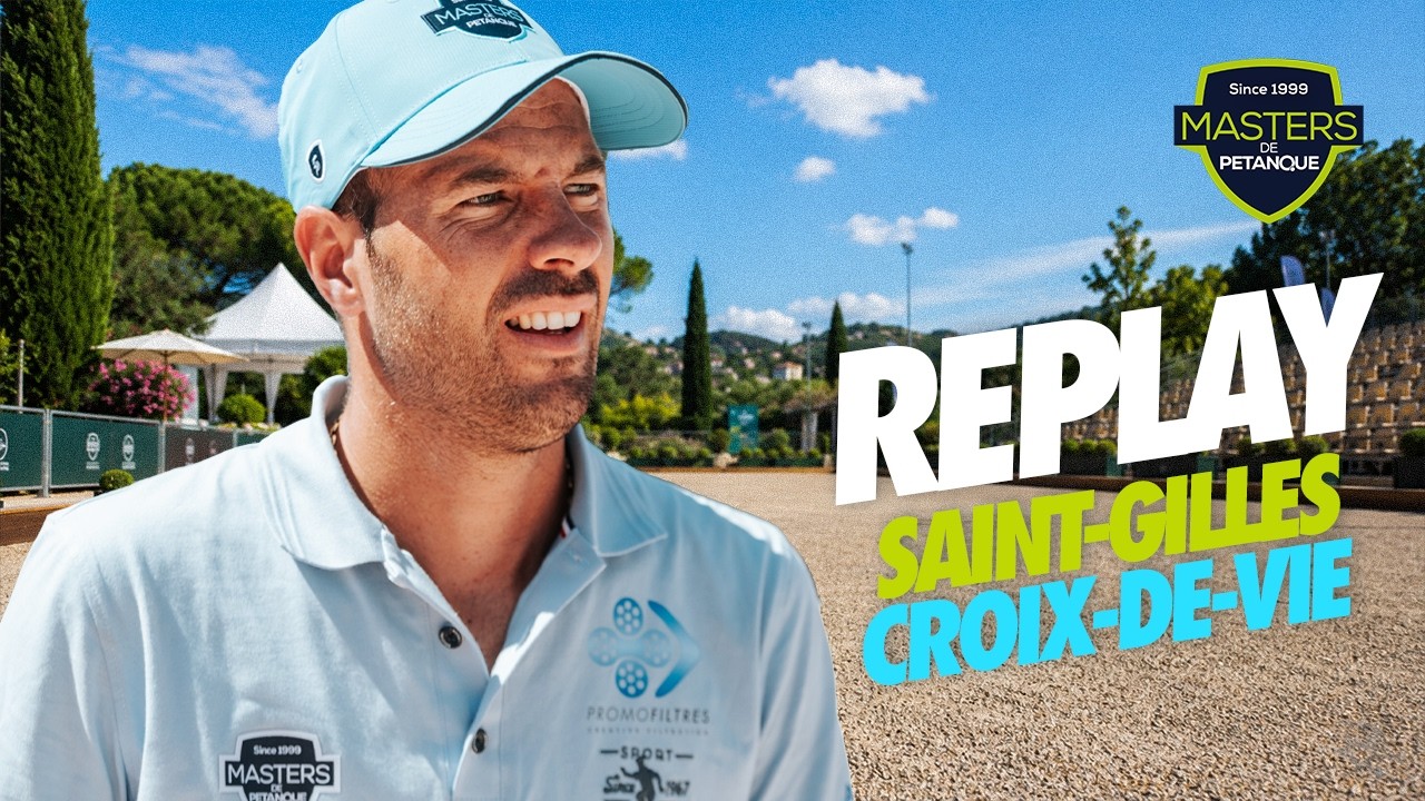 MASTERS DE P&Eacute;TANQUE 2026 - Le replay int&eacute;gral de la 2e &eacute;tape &agrave; Saint-Gilles-Croix-de-Vie