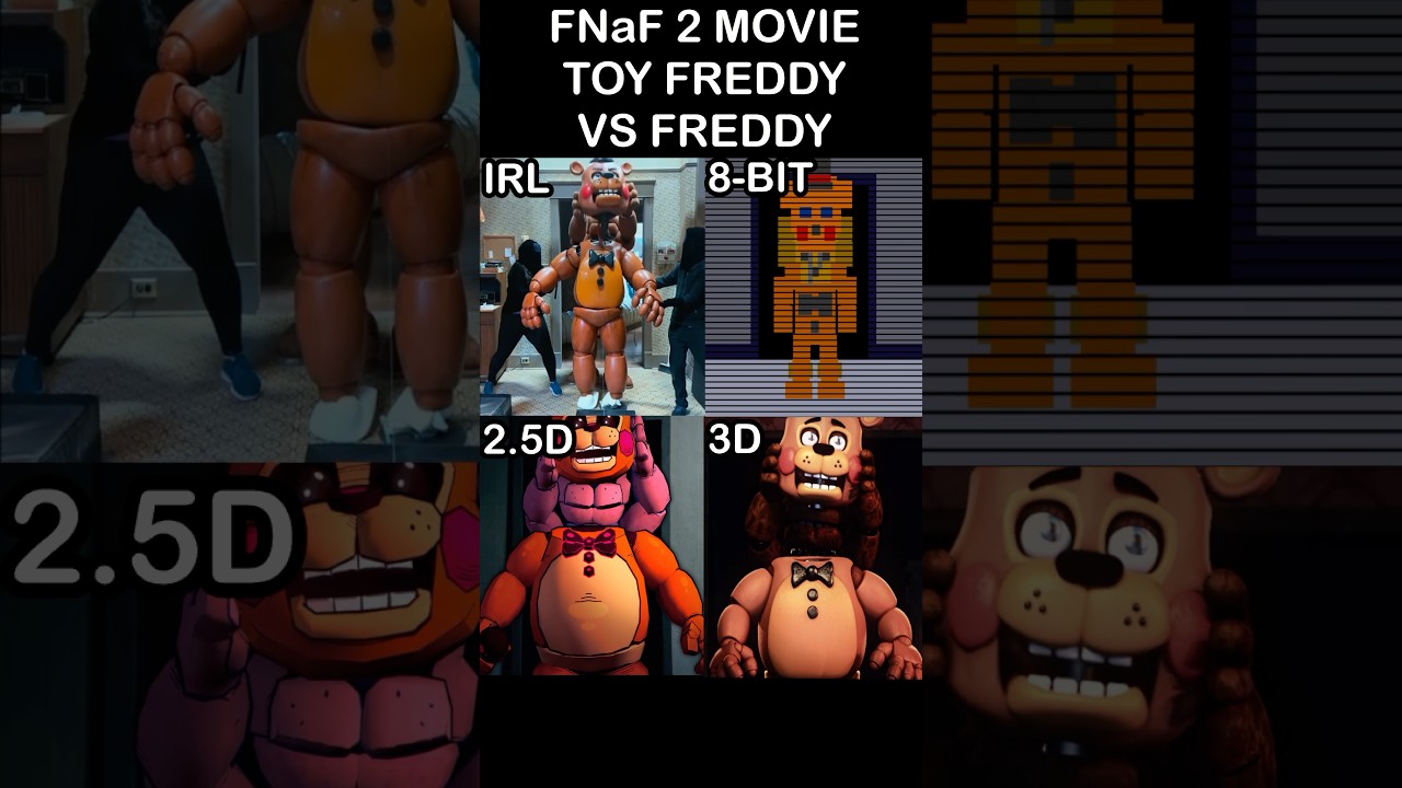 FNaF 2 Movie Toy Freddy VS Freddy - IRL VS 8-Bit VS 2.5D VS 3D