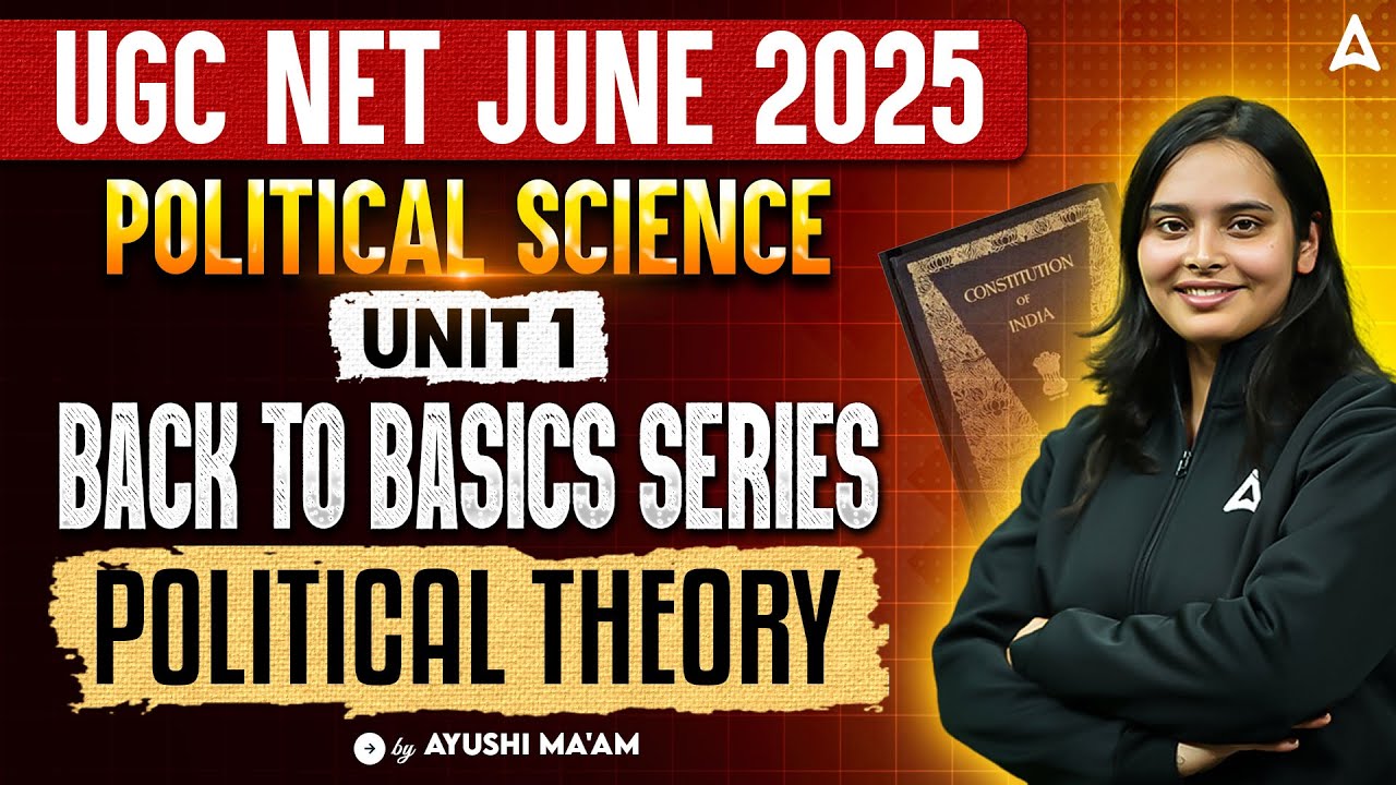 UGC NET Political Science Unit 1 | UGC NET Political Science Classes | By Ayushi Ma'am
