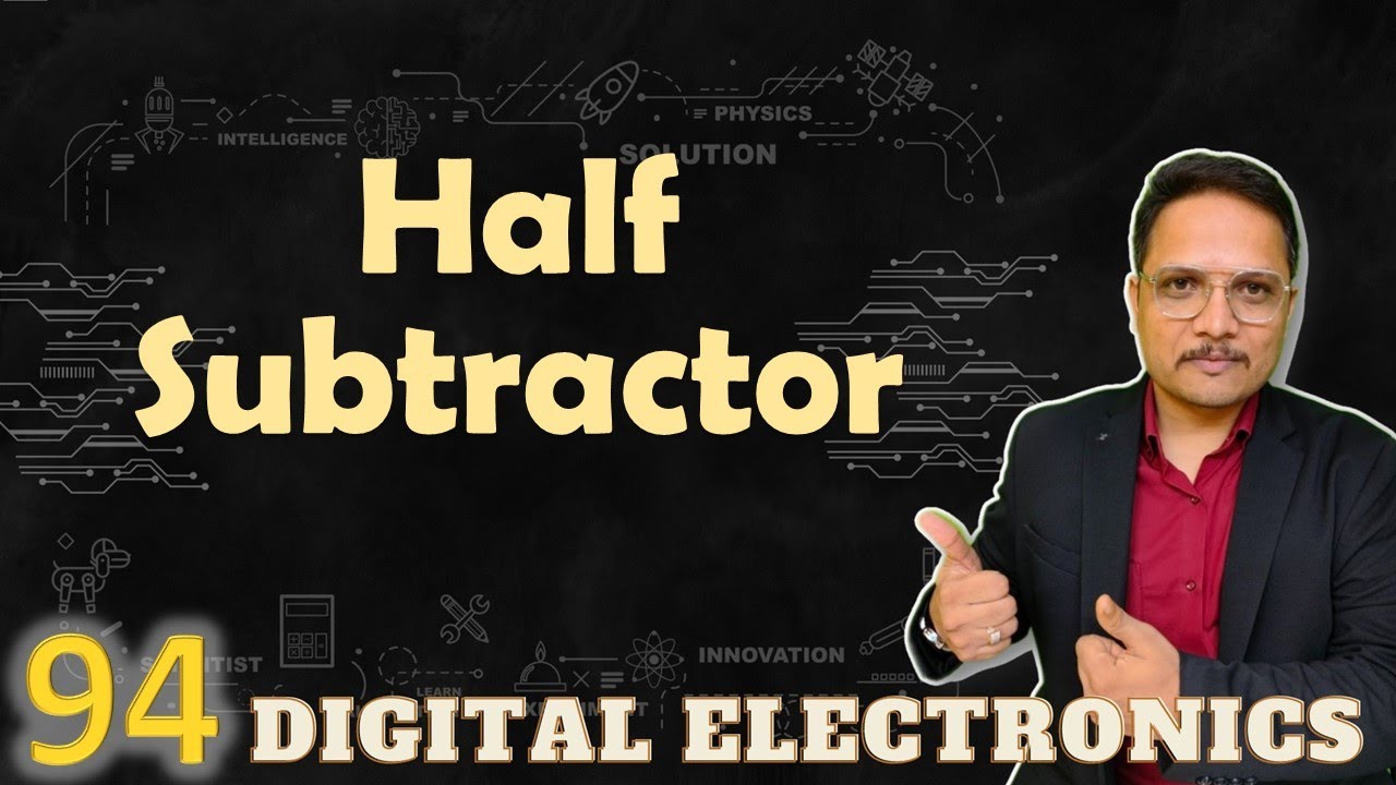 Half Subtractor Explained: Working, Truth Table, Circuit, and Design