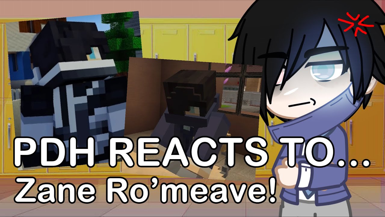 //PDH reacts to Zane!// [Part 1] // Requested Video//