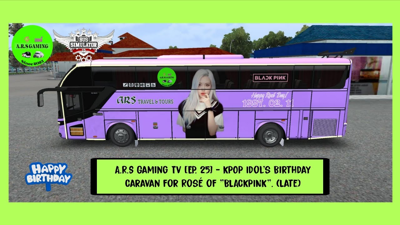 Bussid Birthday & Anniversary Idols [EP. 25] - Happy Birthday Rosé of 