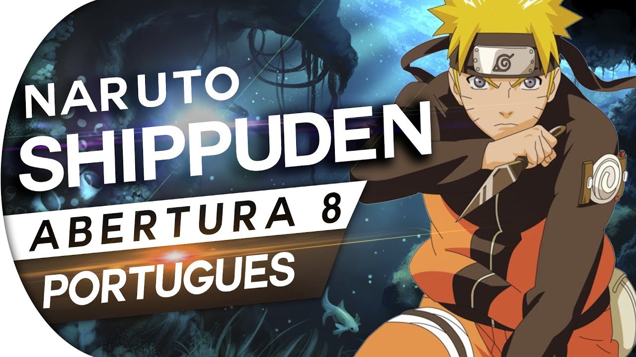 NARUTO SHIPPUDEN - ABERTURA 8 - DIVER (PT-BR)