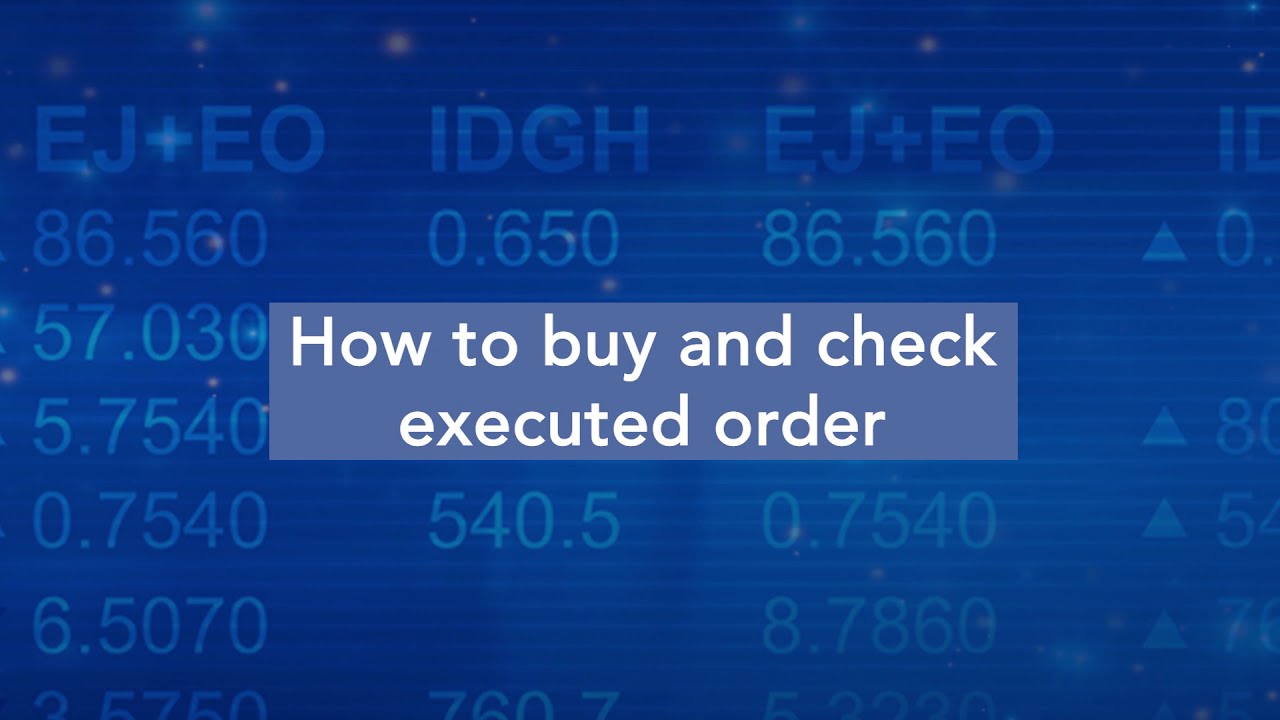 How to buy share and check executed buy order?