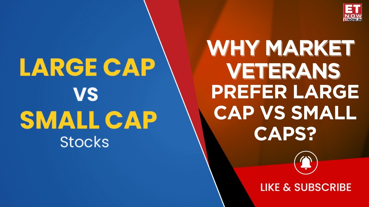Time To Invest In Large Caps? | 'Valuations Are Fair For Largecaps Vs SMIDs' | 2025 Market Outlook