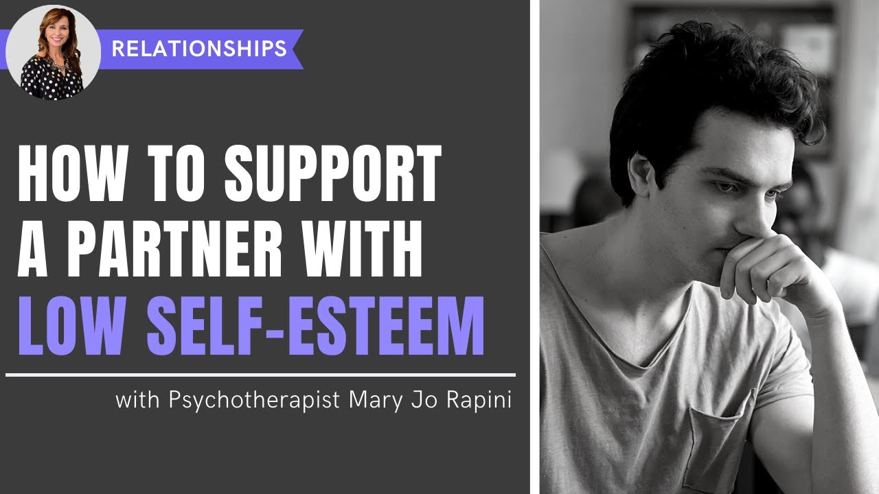 How to Support a Partner with Low Self-Esteem