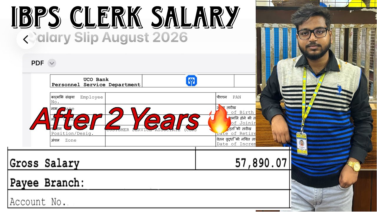 IBPS CLERK SALARY SLIP AFTER 2 YEARS OF SERVICE🔥60k