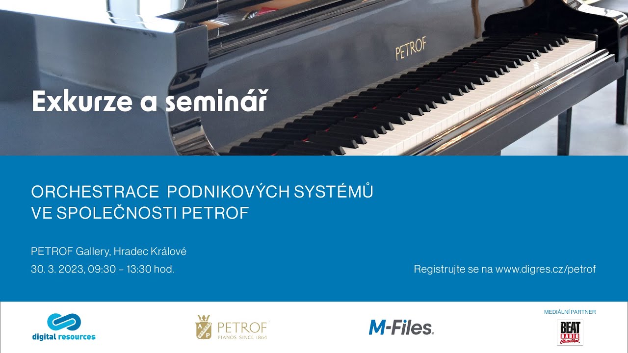 Exkurze a semin&aacute;ř: Orchestrace podnikov&yacute;ch syst&eacute;mů ve společnosti PETROF, 30. 3. 2023