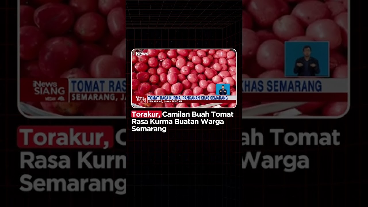 Torakur, Camilan Buah Tomat Rasa Kurma Buatan Warga Semarang